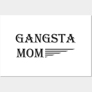 Gangsta Mom Posters and Art